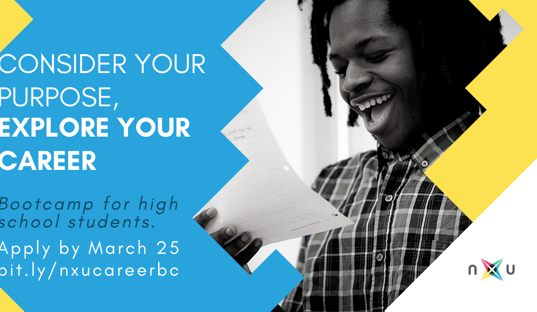 Why High School Students Should Participate in nXu’s Career Exploration Bootcamp