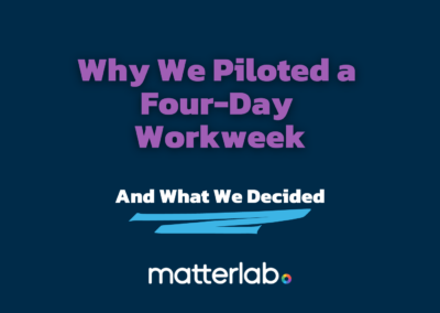 Why We Piloted a Four-Day Workweek — And What We Decided